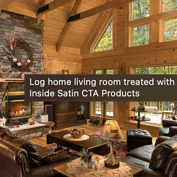 Outlast - Inside Satin Interior Finish - Premier Interior treatment for Log Homes, Trim, & More - Image 3